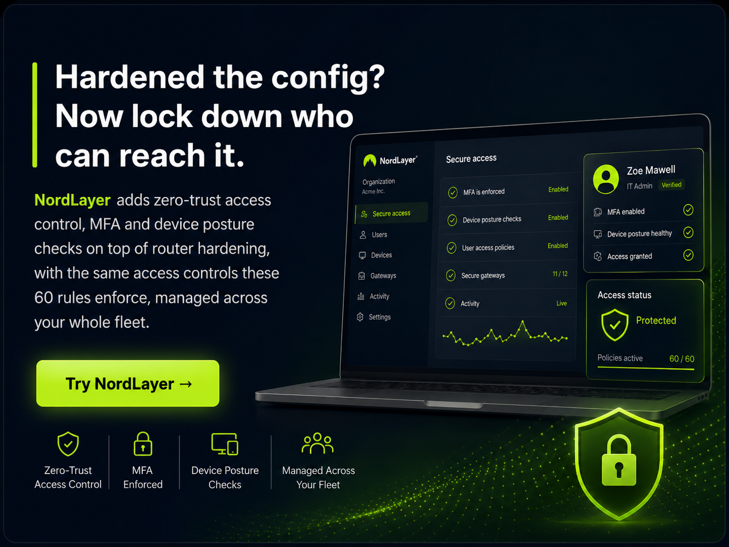 NordLayer — zero-trust access control, MFA and device posture checks for your network. Try NordLayer.